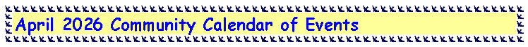 Text Box: April 2026 Community Calendar of Events